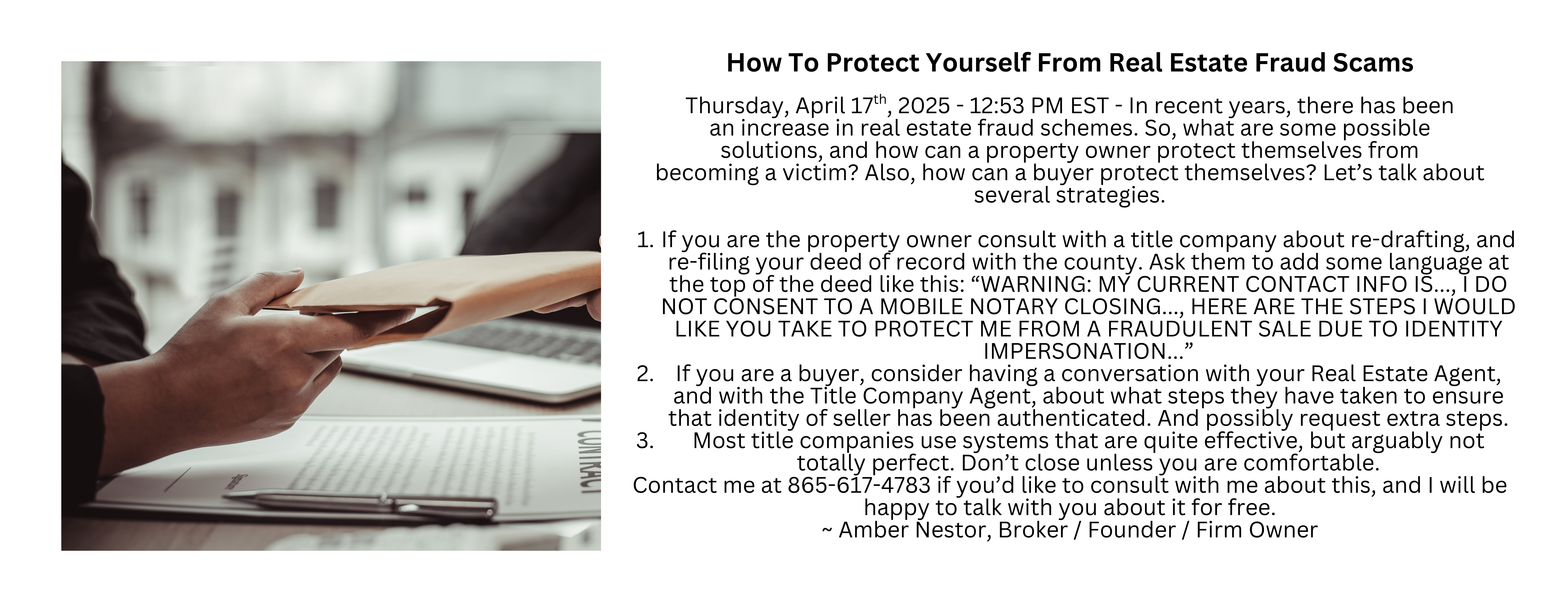 About the image that should display here: Let us talk about the risks of Real Estate Fraud for buyer and for sellers in Tennessee, and in the US. Let's discuss some possible solutions. Amber Nestor REALTOR 865-617-4783